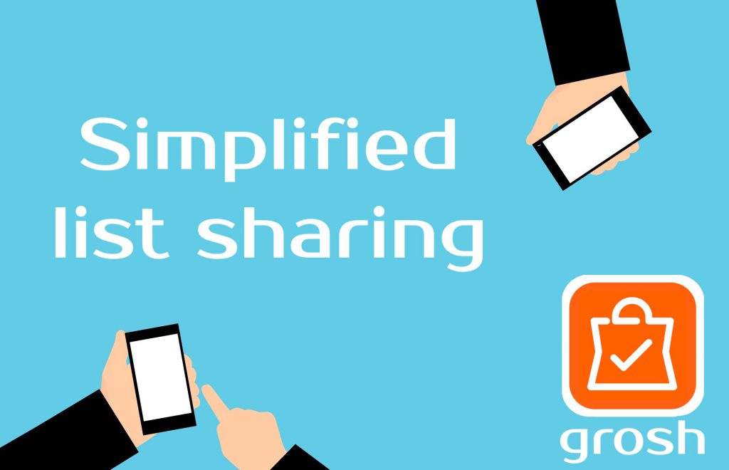 Grosh with simplified list sharing