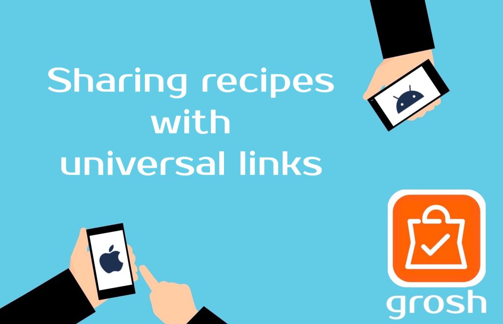 Sharing recipes with universal links using Grosh